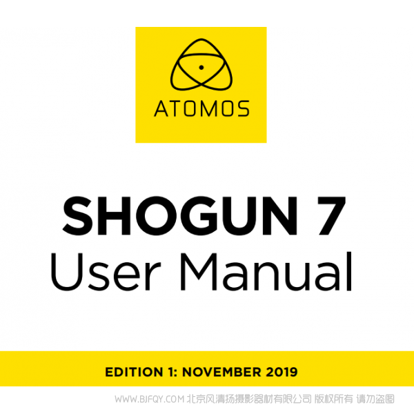 Atomos Shogun7 幕府將軍7寸 英文 用戶說明書下載 使用手冊(cè) pdf 免費(fèi) 操作指南 如何使用 快速上手