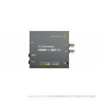 BMD Mini Converter HDMI to SDI 6G HDMI設備的信號轉(zhuǎn)換成SD、HD和Ultra HD的SDI視頻格式